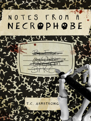cover image of Notes from a Necrophobe